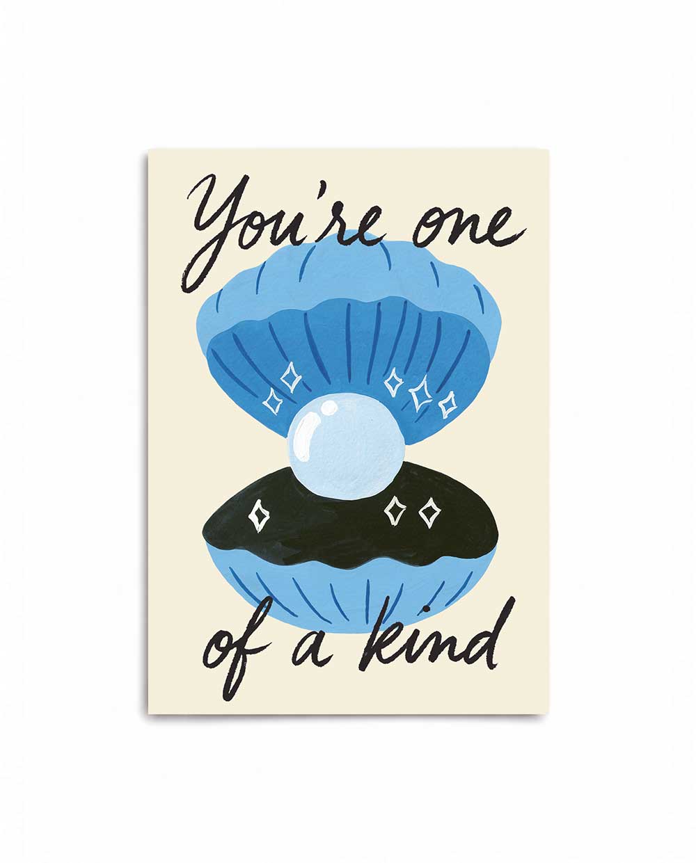 You're One of a Kind Just Because Card