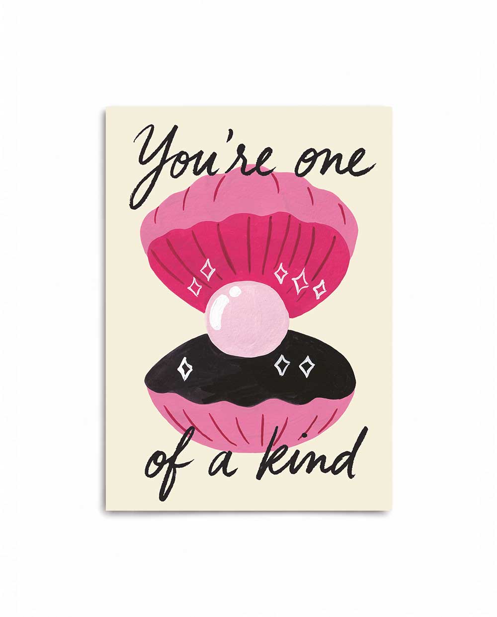 You're One of a Kind Just Because Card